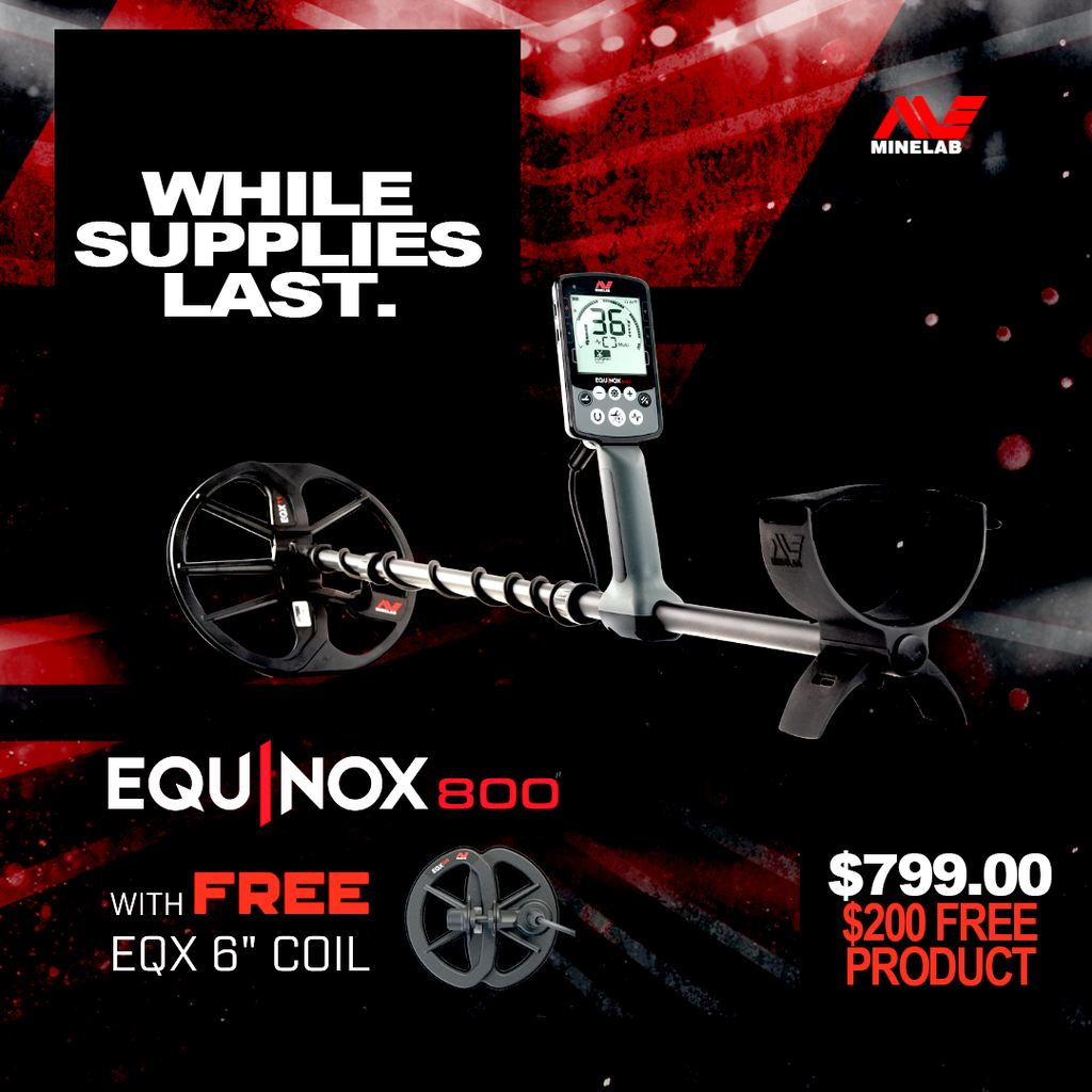 Minelab Equinox 800 + FREE 6" Coil... While Supplies Last