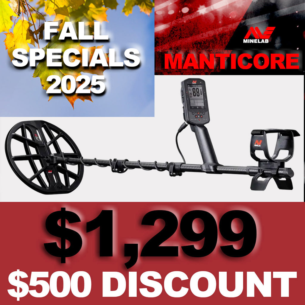 Minelab Manticore $500 Discount! Fall Special - Now $1,299