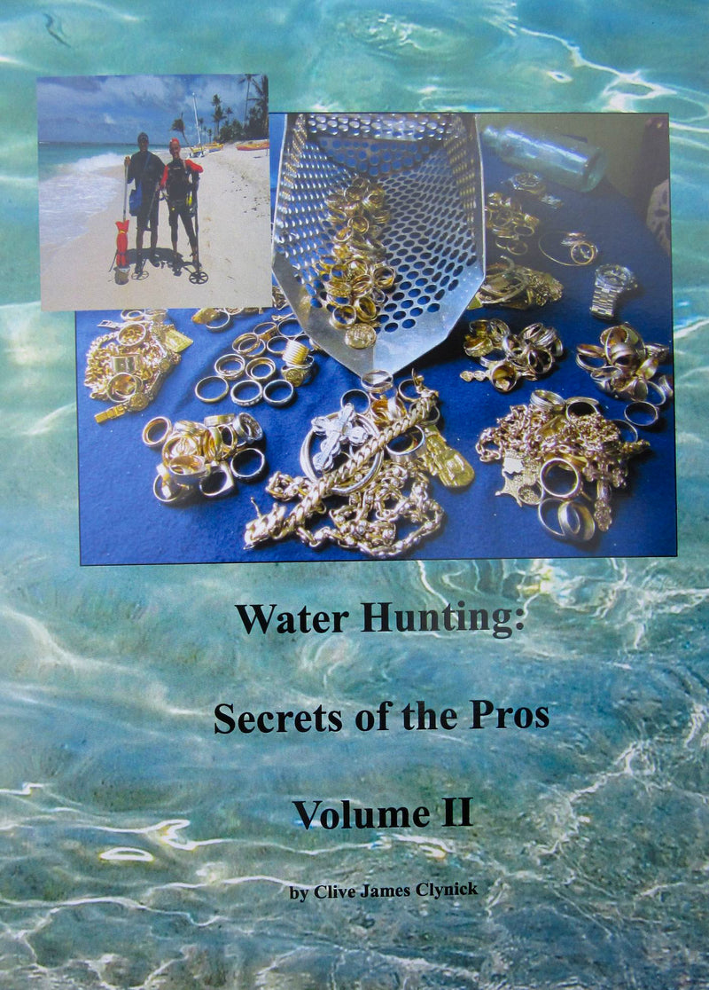 Water Hunting: Secrets of the Pros Volume II By Clive James Clynick