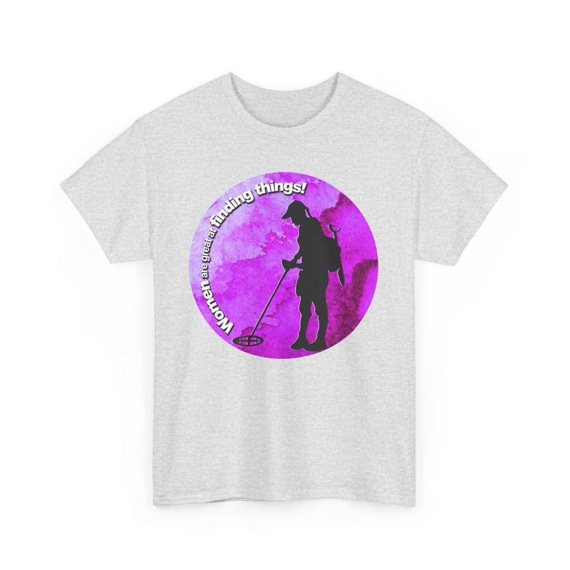 "Woman are great at finding things" Heavyweight T-Shirts - sku: 80