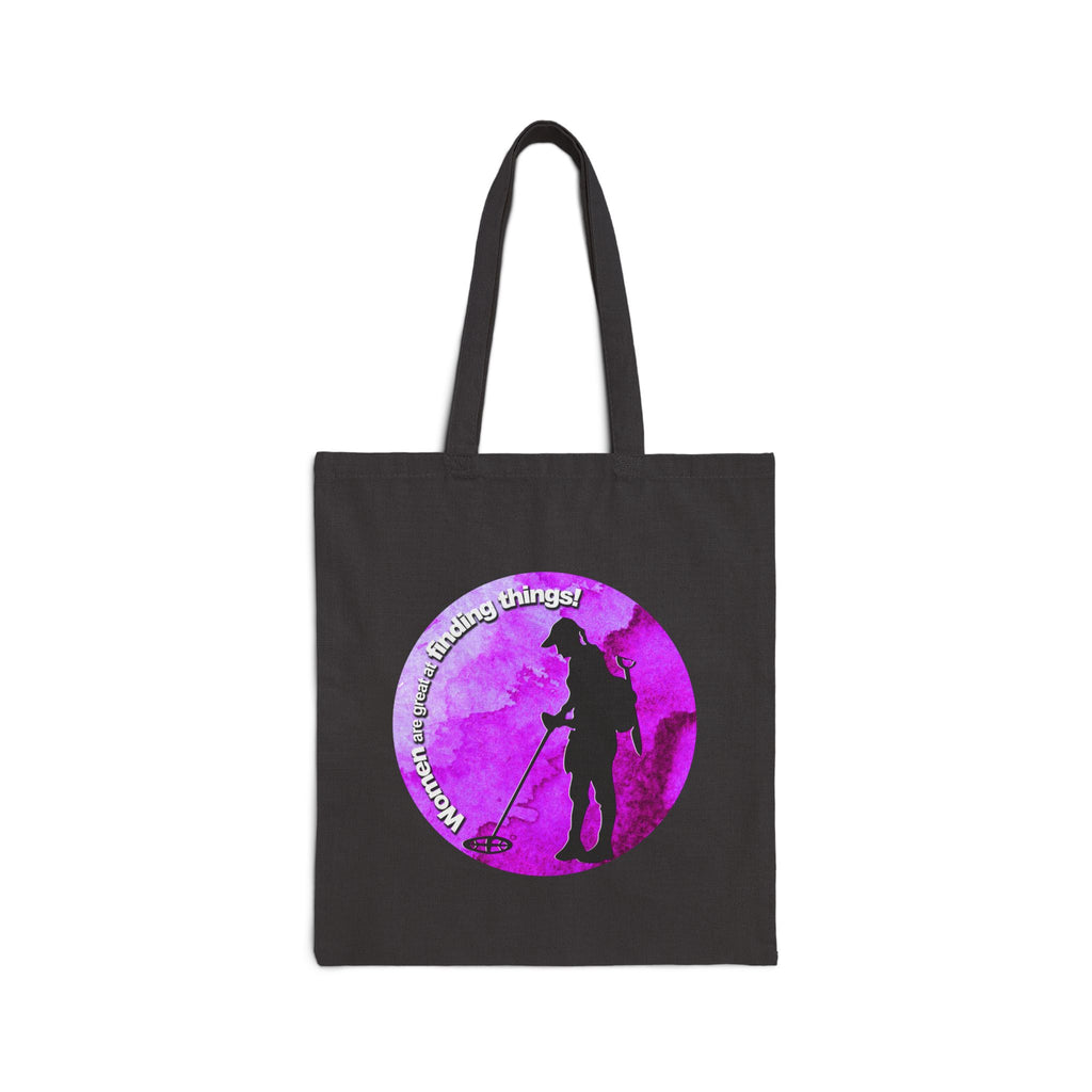 Woman Detectorist "Woman are Great at Finding Things" Graphic on Canvas Tote 15X16" sku: 81