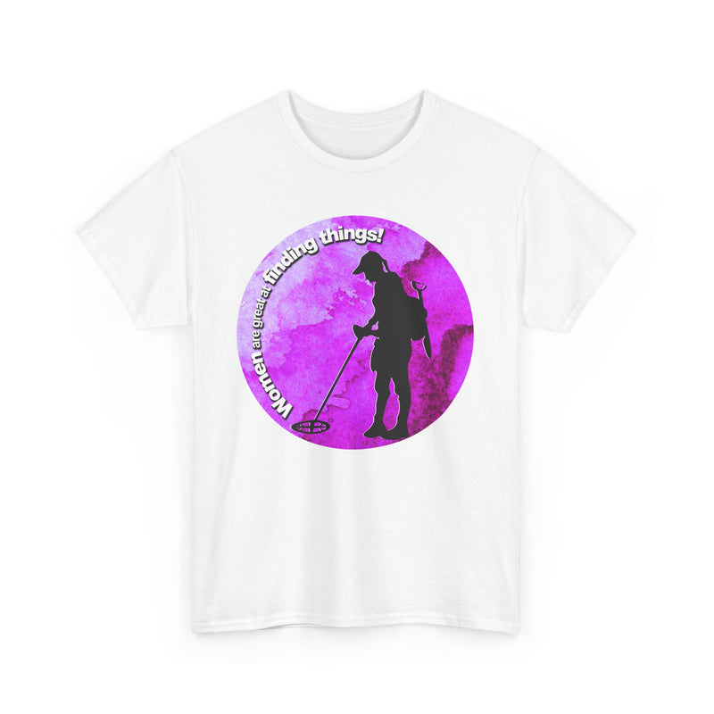 "Woman are great at finding things" Heavyweight T-Shirts - sku: 80