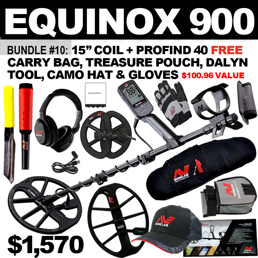 Bundle #10: Equinox 900 includes  6" DD Coil & WHP + 15” Coil + Pro Find 40. FREE Carry Bag, Treasure Pouch, Dalyn Digging Tool, Camo Hat & Gloves