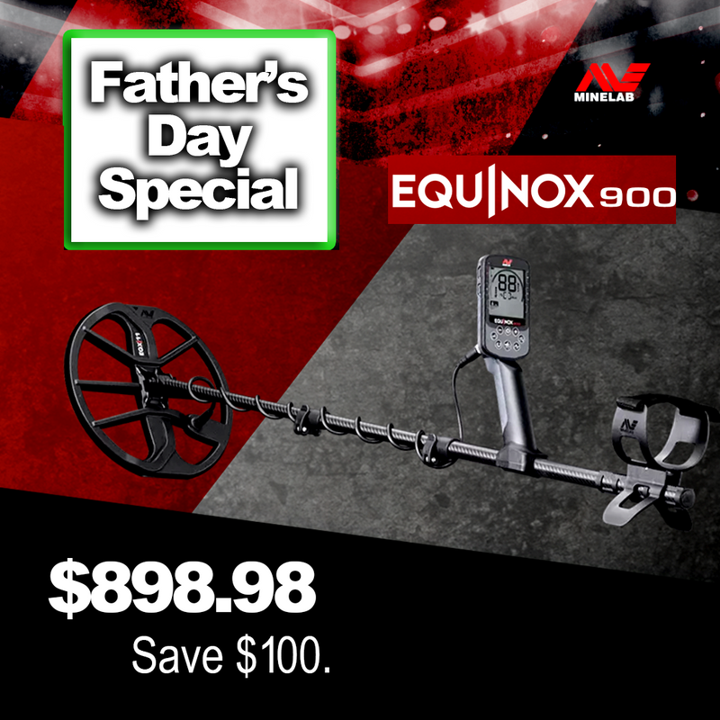 Minelab Equinox 900 Father's Day Special $100 Savings